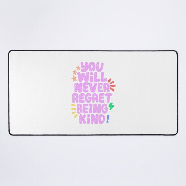 Item preview, you will never regret being kind designed and sold by saacstix.