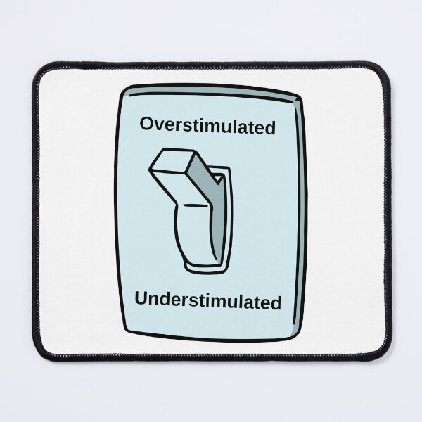 Item preview, Relatable audhd/ adhd/ autism: overstimulated vs understimulated designed and sold by NeurodiverseTea.