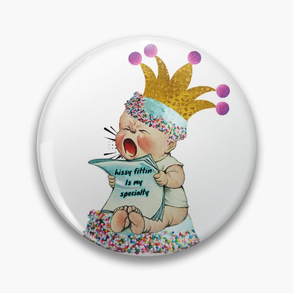 Item preview, Hissy fittin is my specialty   designed and sold by CirqueBizerk.