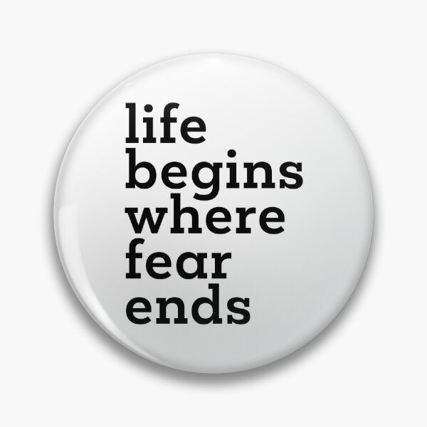Item preview, Life Begins Where Fear Ends designed and sold by CreateHappy.