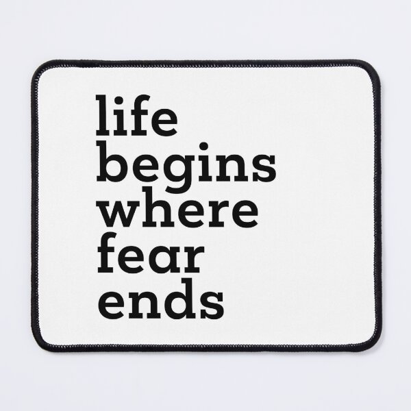 Item preview, Life Begins Where Fear Ends designed and sold by CreateHappy.