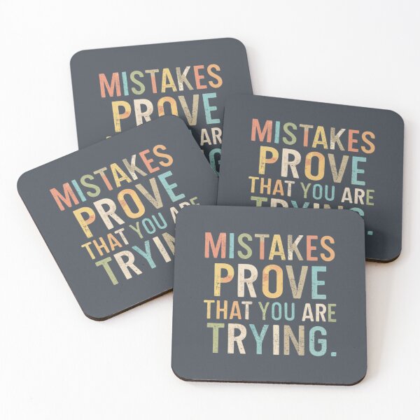 Item preview, Mistakes Prove That You Are Trying designed and sold by Sketch-Shack.