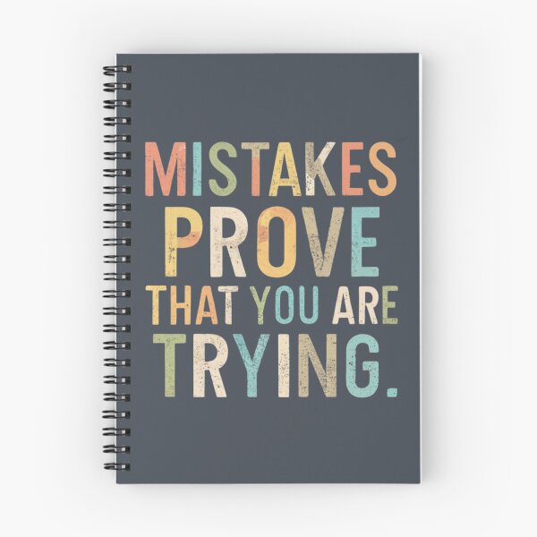 Item preview, Mistakes Prove That You Are Trying designed and sold by Sketch-Shack.