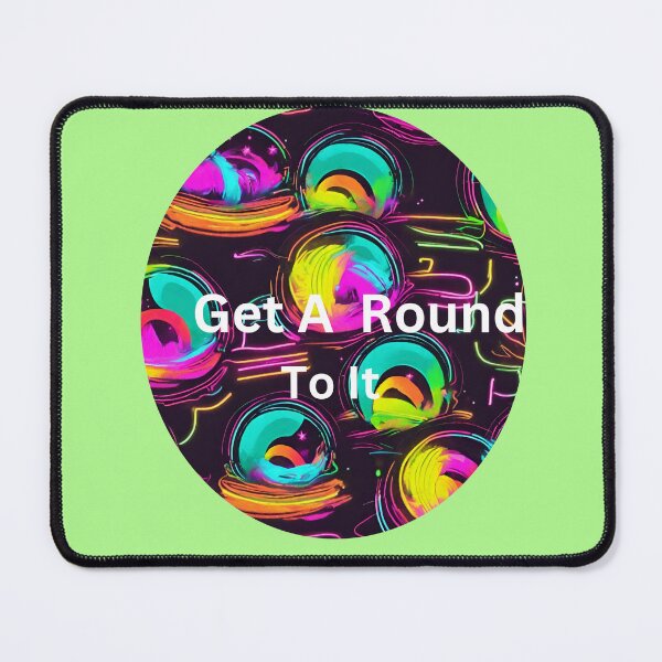 Item preview, get a round to it designed and sold by seahorse crossing.