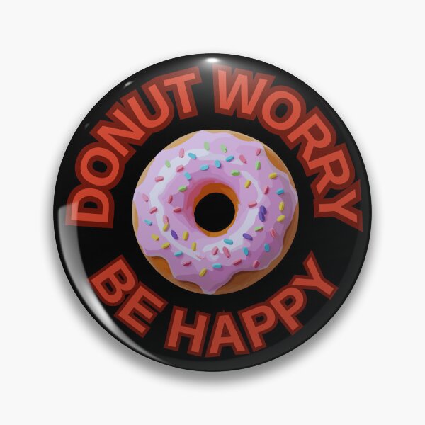 Item preview, DONUT Worry Be Happy / Do not Touch Series designed and sold by Psycho-Crazy.