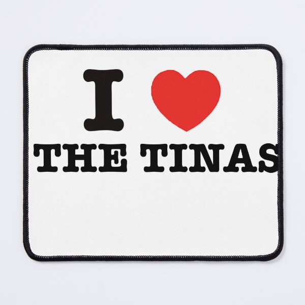 Item preview, I HEART THE TINAS designed and sold by laurelhell.