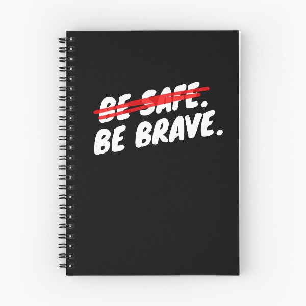 Item preview, Don't be Safe, Be Brave designed and sold by Neeshki.