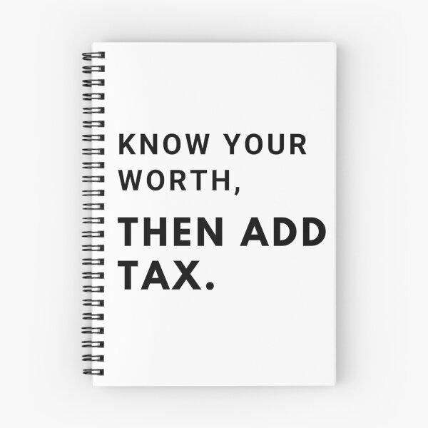 Item preview, Know your worth, then add tax. designed and sold by mandalahaze.