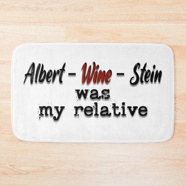 Item preview, Albert Einstein, Wine Lovers, Wine Quotes, Funny Quotes, Friends, Lovers, Wine, designed and sold by Henrylizarraga.