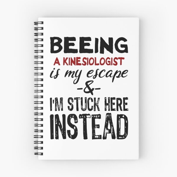 Item preview, Beeing A Kinesiologist is my escape designed and sold by BYNDART.