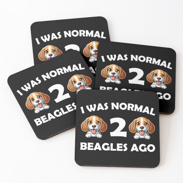 Item preview, i was normal 2 beagles ago Funny Dog Mom, dad designed and sold by Animal-Replicas.