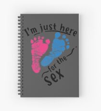 Cuaderno de espiral Estoy aquí para el sexo