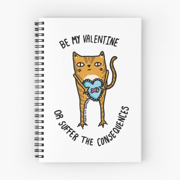 Item preview, Be my valentine or suffer the consequences- Ginger cat designed and sold by deadbeatt.