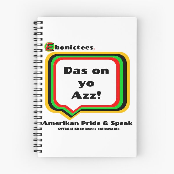 Item preview, Das on yo Azz! Ebonictees ebonic phrase. designed and sold by Ebonictees.