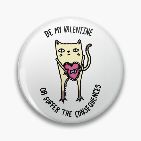 Item preview, Be my valentine or suffer the consequences- Cream cat designed and sold by deadbeatt.