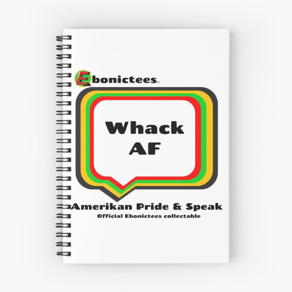 Item preview, Whack AF  Ebonictees ebonic phrase. designed and sold by Ebonictees.