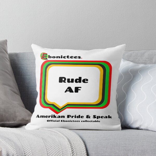 Item preview, Rude AF  Ebonictees ebonic phrase. designed and sold by Ebonictees.
