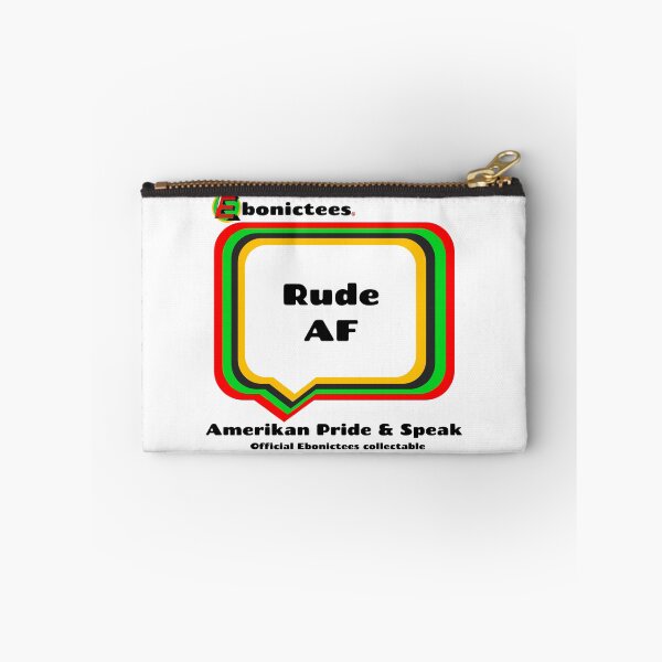 Item preview, Rude AF  Ebonictees ebonic phrase. designed and sold by Ebonictees.