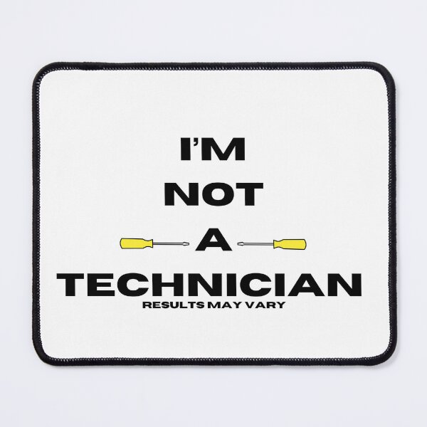 Item preview, Not a technician humour yellow  designed and sold by GingaDesigns.