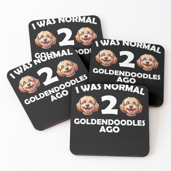 Item preview, i was normal 2 goldendoodles ago Funny Dog Mom, dad designed and sold by Animal-Replicas.