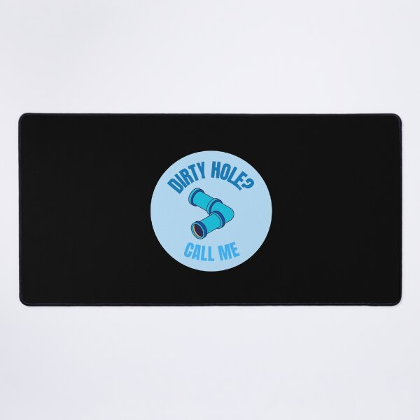 Item preview, Plumber's job - dirty hole! designed and sold by VonLogaart.