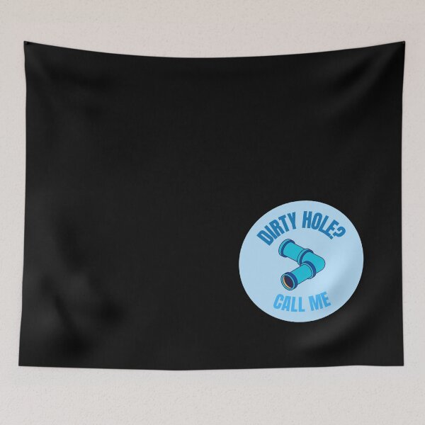 Item preview, Plumber's job - dirty hole! designed and sold by VonLogaart.