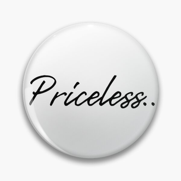 Item preview, Priceless designed and sold by ProjectPoppy.