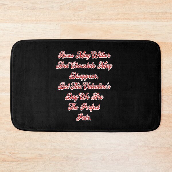 Item preview, Roses May Wither And Chocolate My Disappear, Valentine's Day Gift designed and sold by signshirtz.