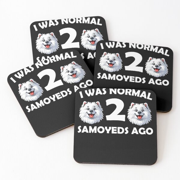 Item preview, i was normal 2 samoyeds ago Funny Dog Mom, dad designed and sold by Animal-Replicas.