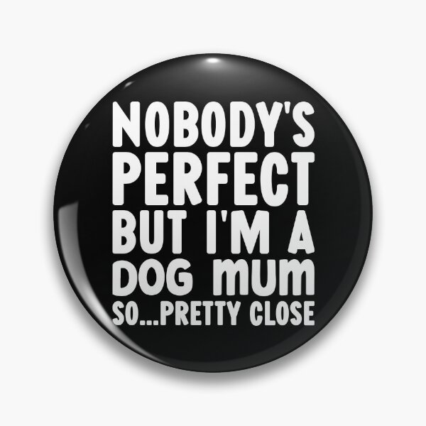 Item preview, Funny Dog Mum Quotes designed and sold by PetSafari.