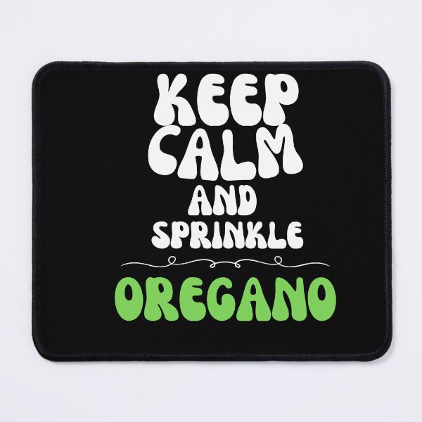 Item preview, stay calm and sprinkle OREGANO designed and sold by GartenIdeen.