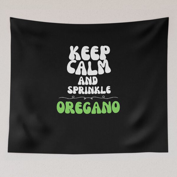 Item preview, stay calm and sprinkle OREGANO designed and sold by GartenIdeen.