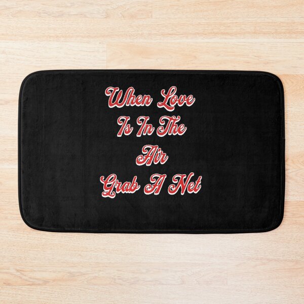 Item preview, When Love Is In The Air, Grab A Net, Valentine's Day Gift designed and sold by signshirtz.