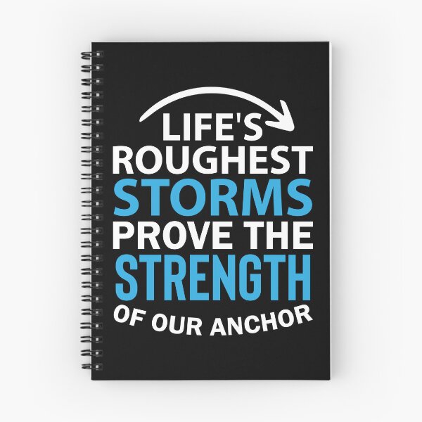 Item preview, Life's Roughest Storms Prove the Strength Of Our Anchor - Winter Storm designed and sold by Smix Pixels.