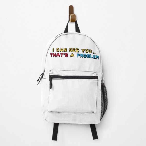 Item preview, I Can See You, That's A Problem, Funny Quotes, Pixelated, 80's, Friends, BFF, designed and sold by Henrylizarraga.