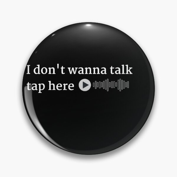 Item preview, voice message tap here to listen, i don't wanna talk designed and sold by KING-S.