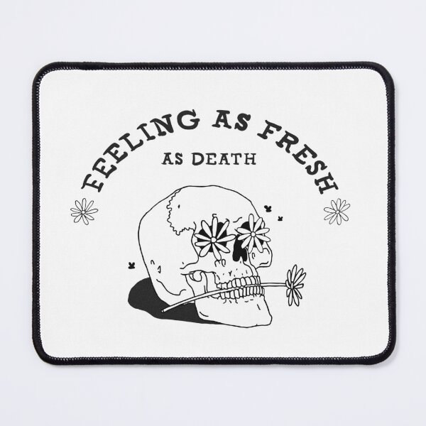 Item preview, Feeling As Fresh As Death designed and sold by MatropolisArt.