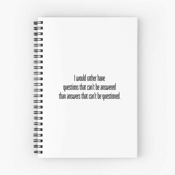 Item preview, I would rather have questions that can't be answered than answers that can't be questioned. designed and sold by LibertyCapital.