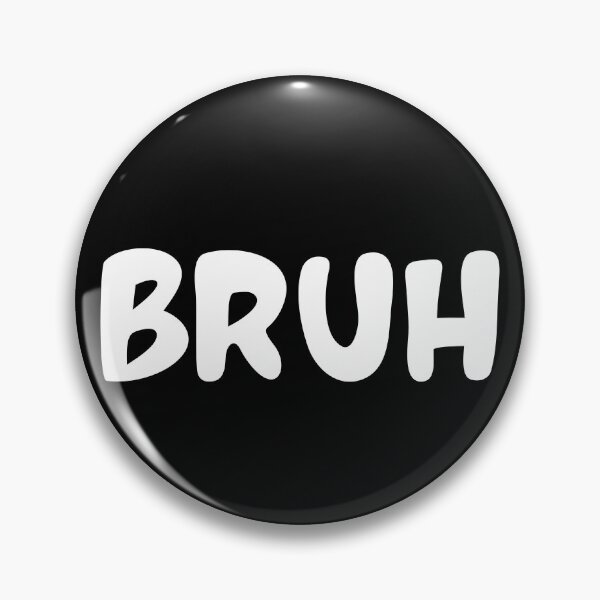 Item preview, BRUH designed and sold by MilitaryRus.