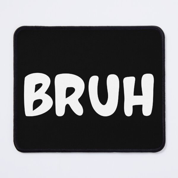 Item preview, BRUH designed and sold by MilitaryRus.
