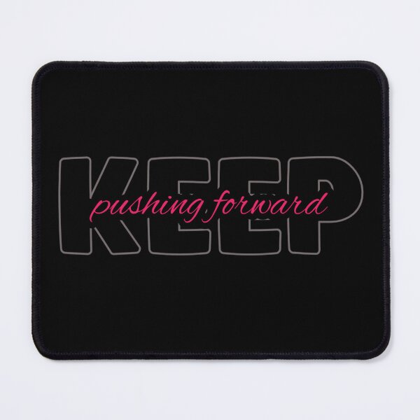 Item preview, Keep pushing forward  designed and sold by redwolf92.