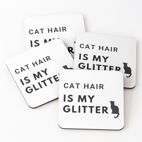 Item preview, Cat Hair is My Glitter designed and sold by mandalahaze.