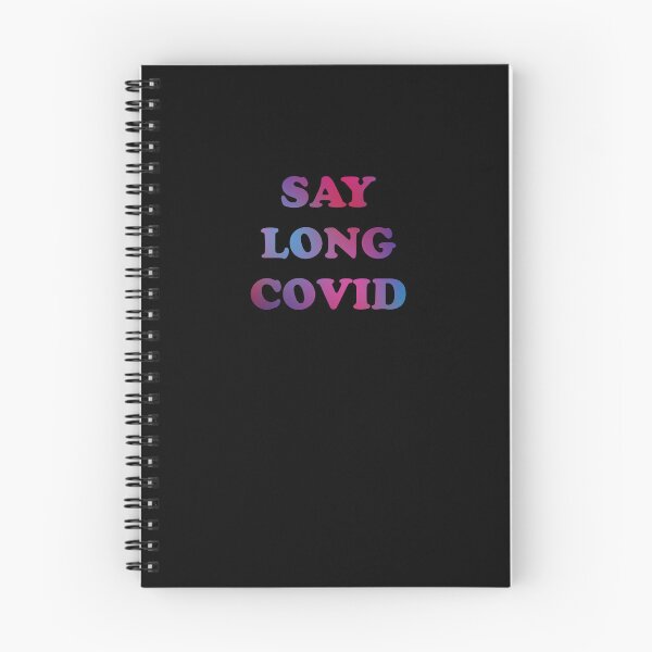 Item preview, Say Long COVID (multicolor text) designed and sold by sarahwlongcovid.