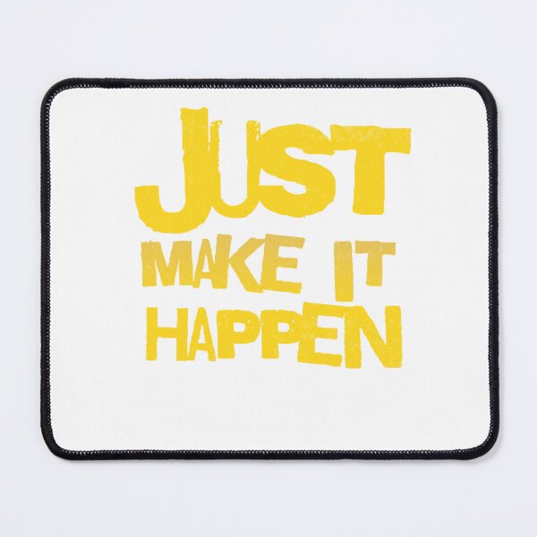 Item preview, Just make it happen  designed and sold by STYLE FOR YOU .