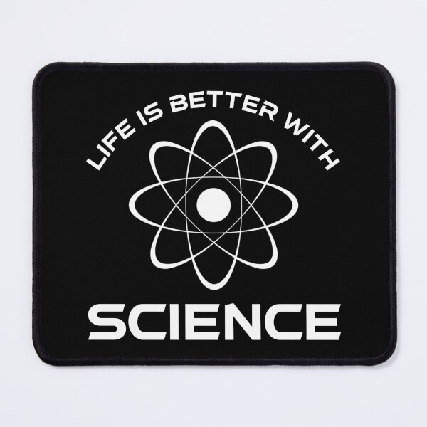Item preview, Life Is Better With Science designed and sold by Cat Lady Designs.