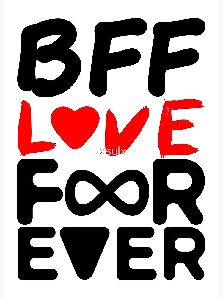 Bff Best Friends Love Forever Coole Statement Lettering Photographic Print By Xsylx Redbubble