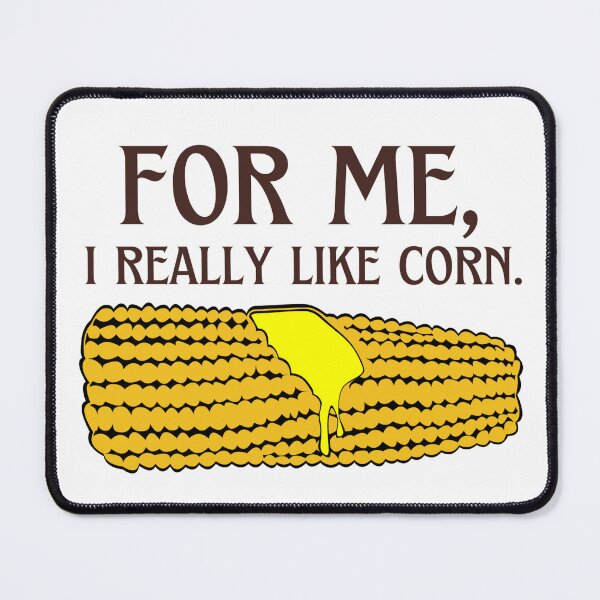 Item preview, For me I really like corn  designed and sold by brueri.