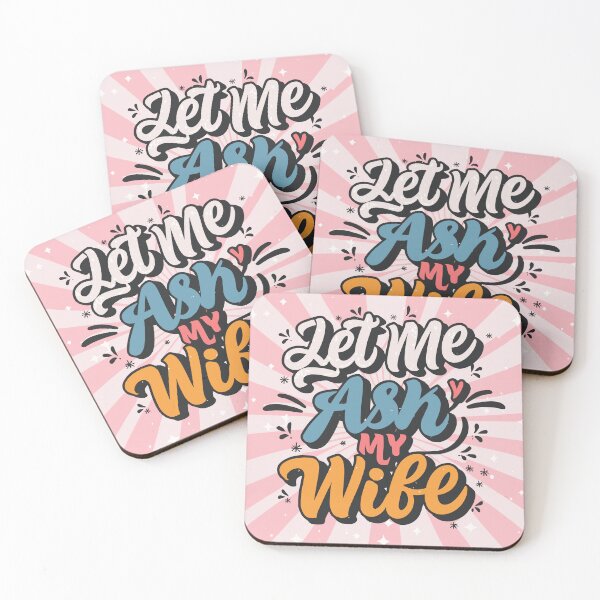 Item preview, Let Me Ask My Wife Text Humorous Saying designed and sold by Collision19.
