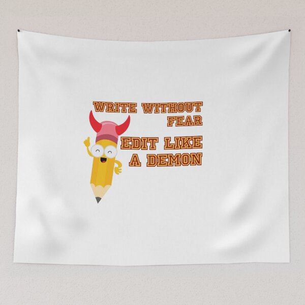 Item preview, Write without fear edit like a demon designed and sold by BritishDelights.