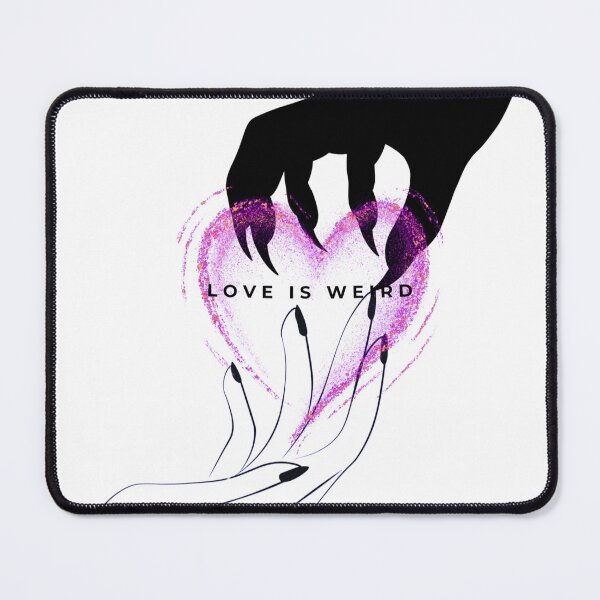 Item preview, Love is Weird designed and sold by WWandhorrifying.